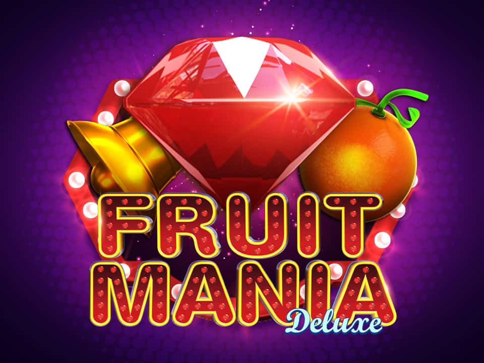 Fruit Mania Deluxe dari Luck365: Cara Gacor Bermain dengan Modal Minim